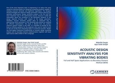 ACOUSTIC DESIGN SENSITIVITY ANALYSIS FOR VIBRATING BODIES Abdullah Seçgin