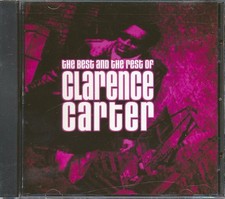 CD Clarence Carter - The Best And The Rest Of Clarence Carter