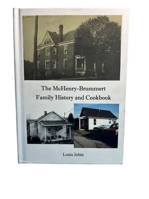 the McHenry Brummert family history and cookbook Signed