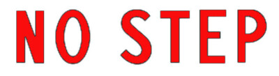 80 mm x 30 mm NO STEP Vinyl Aufkleber Abziehbild Label rote Buchstaben auf klarem Hintergrund