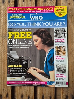 WHO DO YOU THINK YOU ARE? Genealogy Magazine Issue 86 May 2014