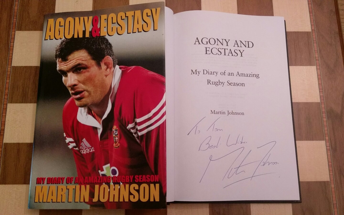 Agony and Ecstasy My Diary of an Amazing Rugby Season SIGNED Martin Johnson