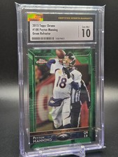 2015 Topps Chrome Green Refractor PEYTON MANNING #100 CSG 10 GEM MT