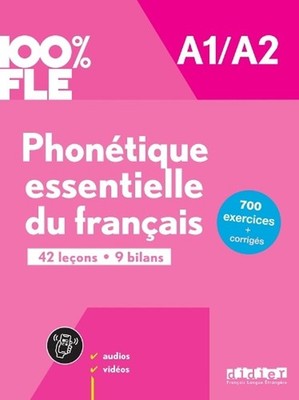 100% FLE - Phonetique essentielle du francais A1/A2: livre + didierfle.app Paper