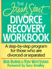 Fresh Start: Divorce Recovery Workbook - Paperback By Whiteman, Tom - ACCEPTABLE