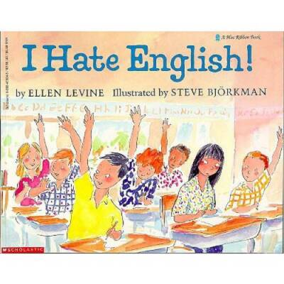 I Hate English! (A Blue Ribbon Book) - Paperback By Ellen Levine - VERY GOOD