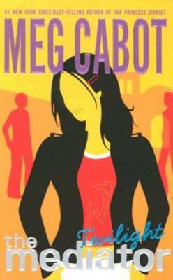 Twilight (The Mediator, Book 6) - Mass Market Paperback By Cabot, Meg - GOOD
