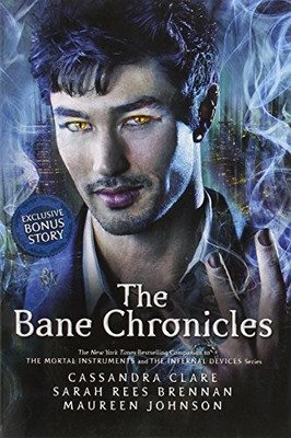 The Bane Chronicles (Mortal Instruments),Sarah Rees Brennan Cass