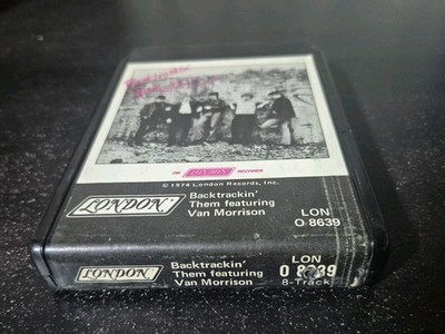 Them -Featuring Van Morrison-Backtrackin'- 8 Track Tape- Tested