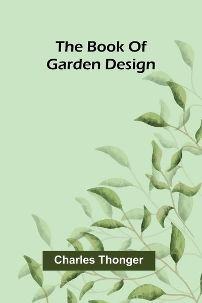 Charles Thonger | The Book Of Garden Design | Taschenbuch | Englisch (2025)-image