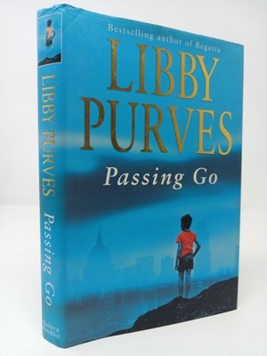 Libby Purves, Passing Go 2000 Hodder & Stoughton, HB jacket, 1st ed, Signed copy