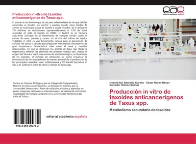 Producción in vitro de taxoides anticancerígenos de Taxus spp. Hebert Jair Barra