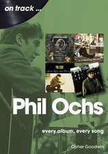 Image of Opher Goodwin Phil Ochs On Track (Paperback) On Track (US IMPORT)