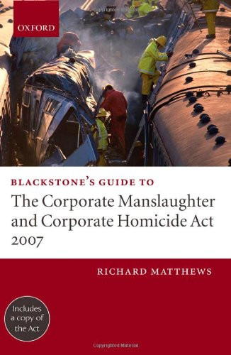 Blackstone's Guide to the Corporate Manslaughter and Corporate H