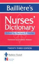 Baillieres Nurses Dictionary - Paperback By Weller, Barbara F - GOOD