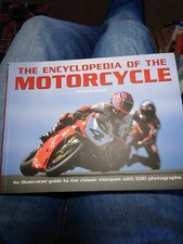 The Encyclopedia Of The Motorcycle