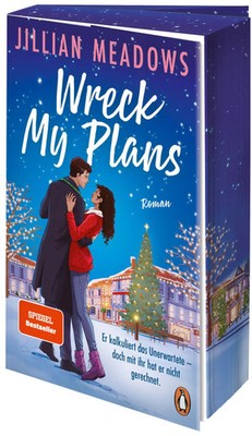 Wreck My Plans. Er kalkuliert das Unerwartete - doch mit ihr hat er nicht...