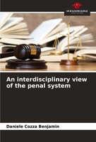 Daniele Cozza Benjamin | An Interdisciplinary View Of The Penal System | Buch