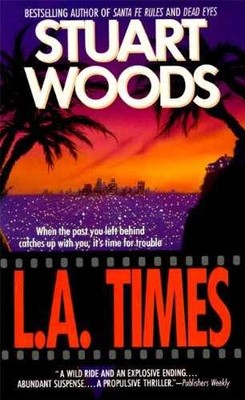 L.A. Times - Paperback, by Woods Stuart - Very Good