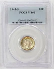 1945 S MERCURY DIME PCGS MINT STATE 66 SUPERB COLORS