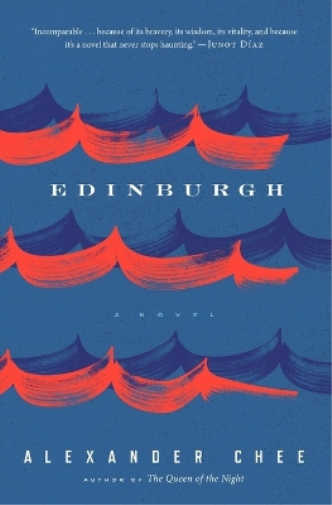 Alexander Chee Edinburgh (Tascabile)
