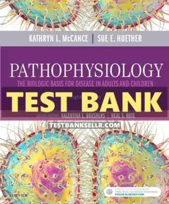 Test Bank Pathophysiology The Biologic Basis Nursing 8 Edition