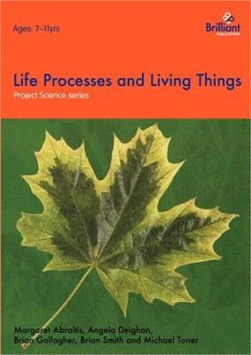 Project Science - Life Processes and Living Things (Paperback or Softback)