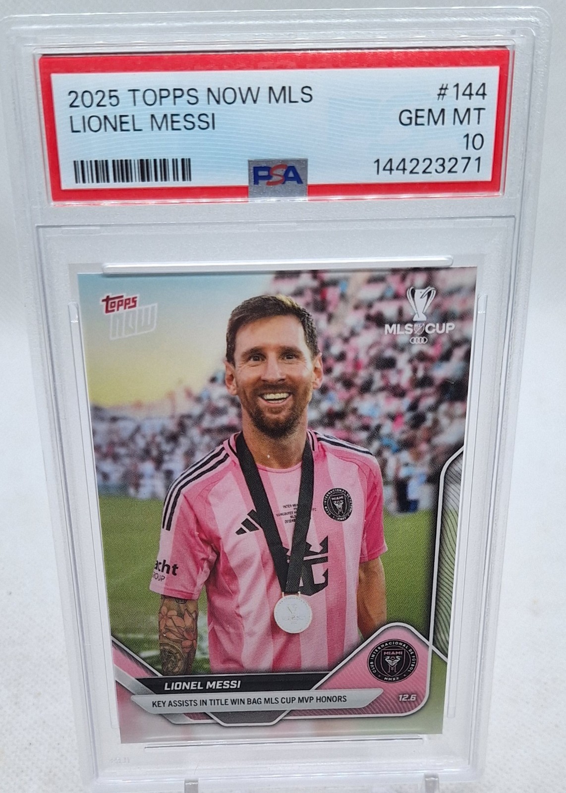 LIONEL MESSI 2025 TOPPS NOW MLS CUP No.144 PSA GEM 💎 MINT 10