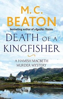 Death of a Kingfisher (Hamish Macbeth) von Beaton, ... | Buch | Zustand sehr gut