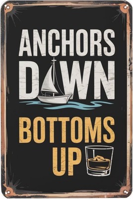 Boating Sailing Anchors Down Garage Tin Metal Signs Home Décor 8x12