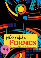 Schwarzes Malbuch FüR Erwachsene Abstrakte Formen Lucy´S Schwarze MalbüCher Buch