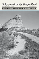 It Happened on the Oregon Trail, Se..., Tricia Martinea