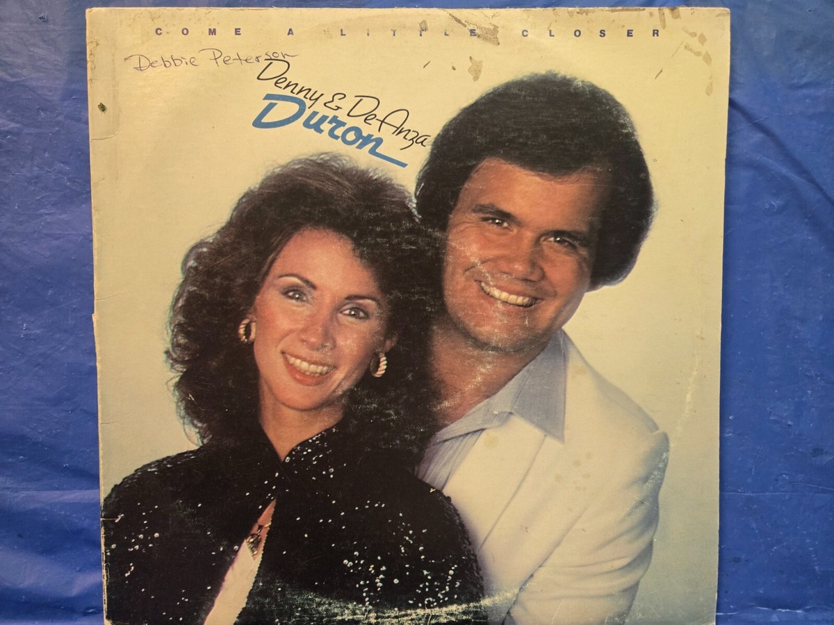 Denny & Deanza Duron – Come A Little Closer - 12