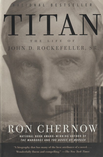 the titan rockefeller the titan rockefeller