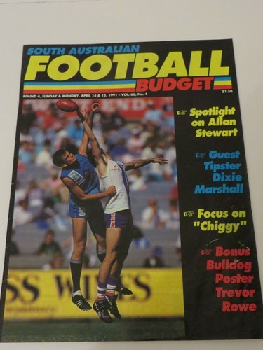 1991 SANFL Football Budget April 14 & 15 Trevor Roe Phillips Tony Lynn