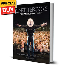Garth Brooks The Anthology Part V The Comeback  The First Five Years