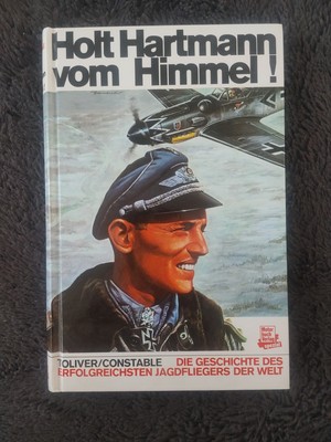 Buch - Holt Hartmann vom Himmel , Toliver / Constable , Motorbuch Verlag
