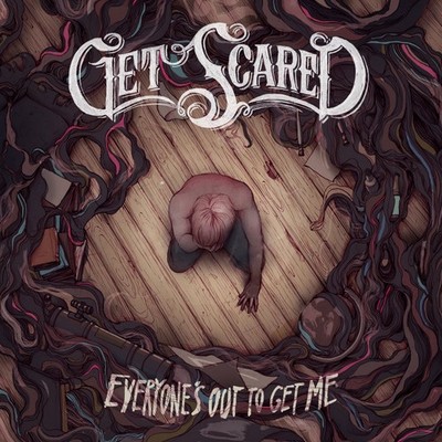 Get Scared Everyone's Out to Get Me  Explicit Lyrics (CD)
