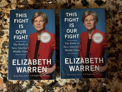 Two Elizabeth Warren Signed Books This Fight Is Our Fight Hardcover Autographed 