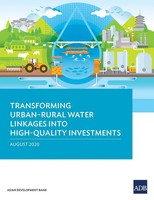 Asian Development Bank | Transforming Urban-Rural Water Linkages Into...
