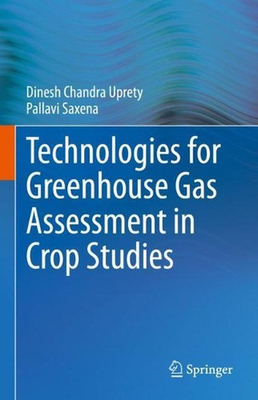 #ad Technologies for Green House Gas Assessment in Crop Studies by Dinesh Chandra Up $218.08