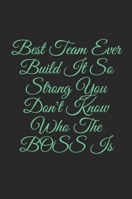 Best Team Ever: Lined Notebook 6x9 110 Pages Matte