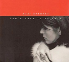 Kari Bremnes Youd Have To Be Here CD OVP