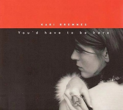 Kari Bremnes You'd Have To Be Here CD OVP