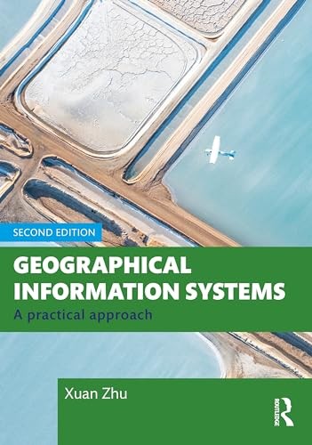 Geographical Information Systems by Xuan Zhu PAPERBACK 9781032380469 - Image 4