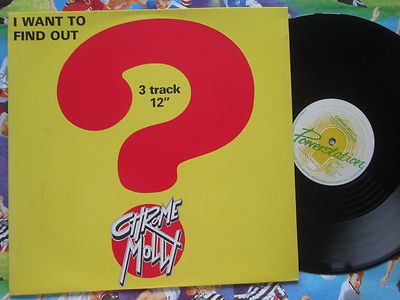 Chrome Molly I Want To Find Out Powerstation Record OHM12T UK 12inch Maxi-Single