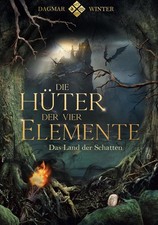 Die Hüter der vier Elemente | Dagmar Winter | deutsch