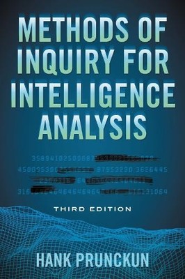 Hank Prunckun Methods of Inquiry for Intelligence Analysis (Taschenbuch)