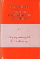 Die Geistigen HintergrüNde Des Ersten Weltkrieges, Rudolf Steiner