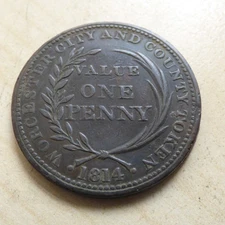 Worcester 1 One Penny Token 1814 Good Grade (myrefn14230B)